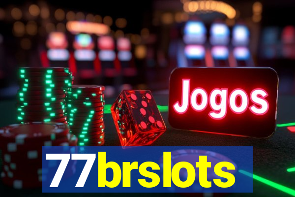 77brslots