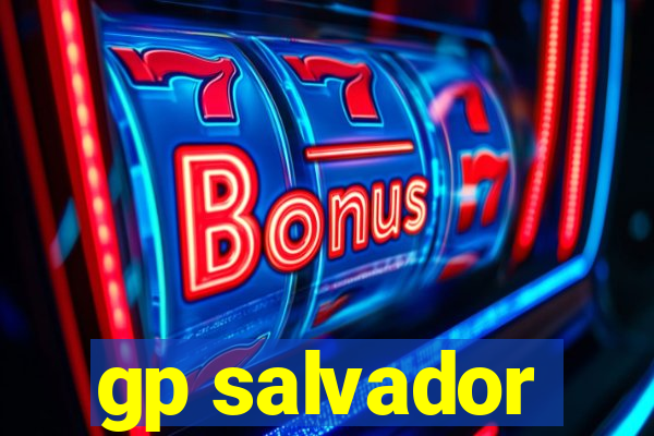 gp salvador