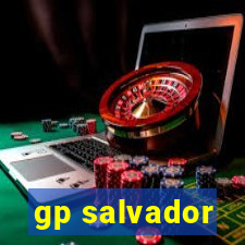 gp salvador