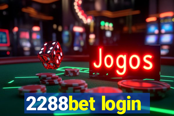 2288bet login