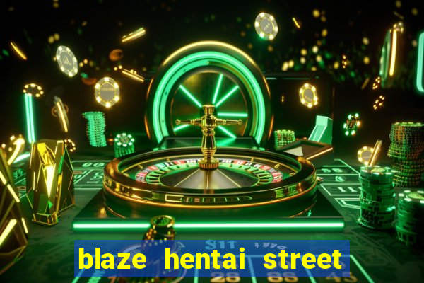 blaze hentai street of rage