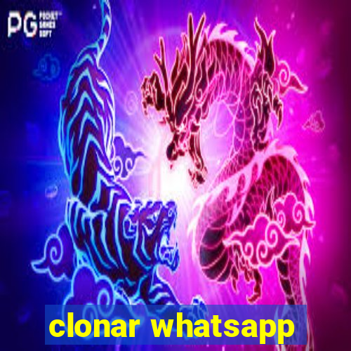 clonar whatsapp