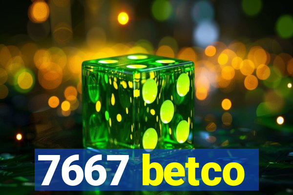 7667 betco