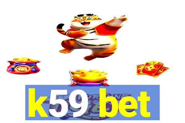 k59 bet