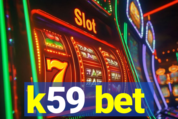 k59 bet