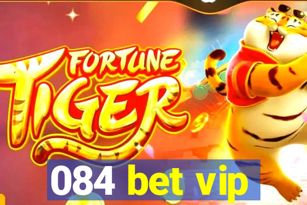 084 bet vip