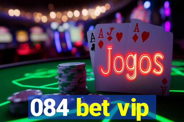 084 bet vip