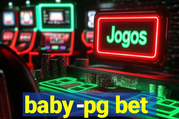 baby-pg bet