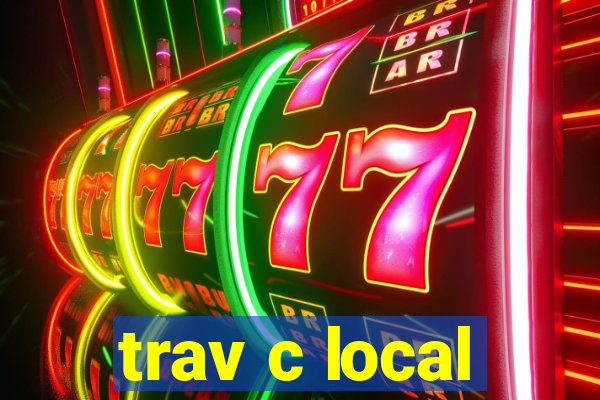 trav c local