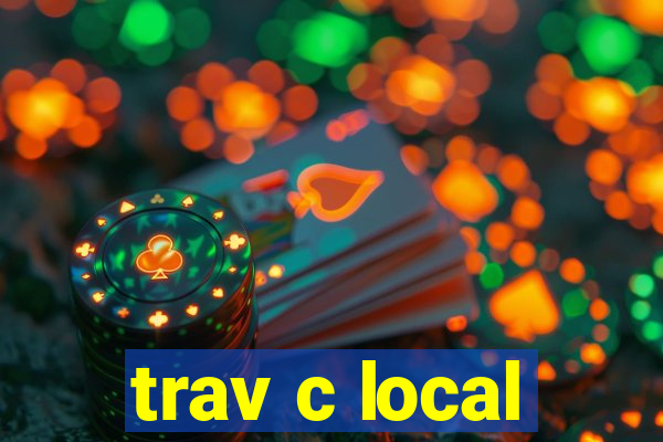 trav c local