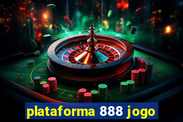 plataforma 888 jogo