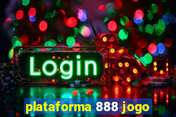 plataforma 888 jogo