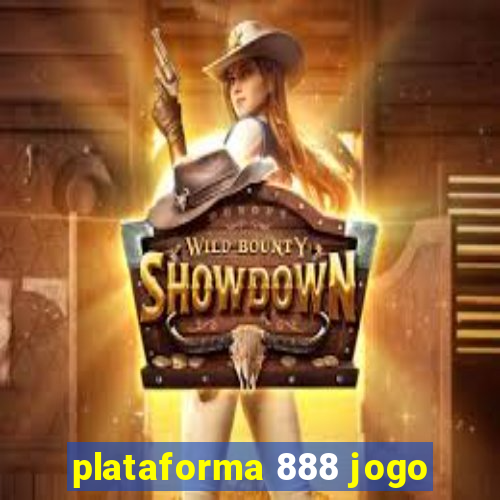 plataforma 888 jogo