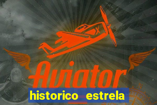 historico estrela bet aviator