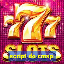 script do cmsp