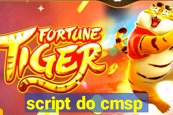 script do cmsp