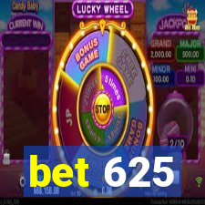 bet 625