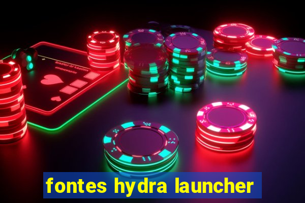 fontes hydra launcher