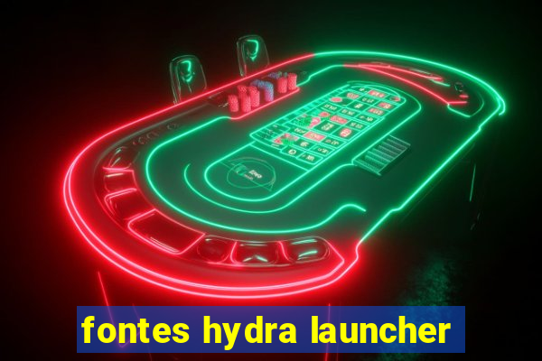 fontes hydra launcher