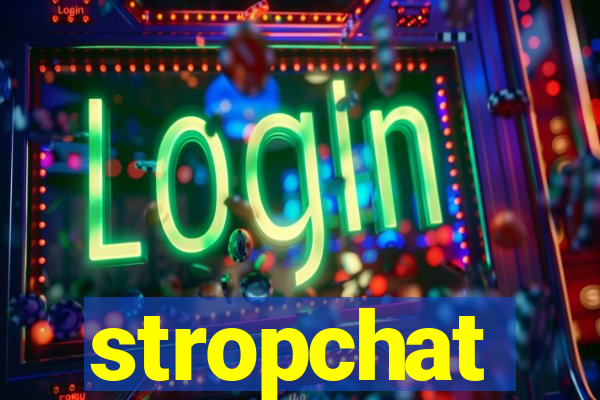 stropchat