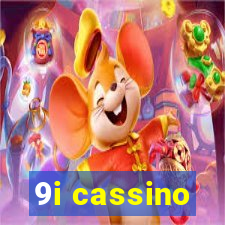 9i cassino