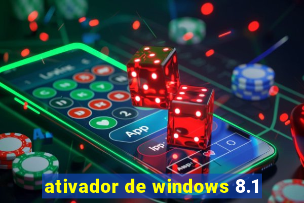 ativador de windows 8.1