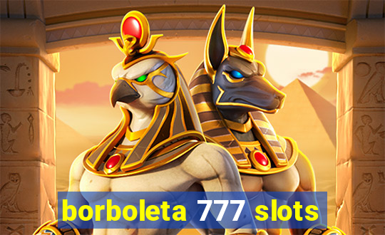 borboleta 777 slots