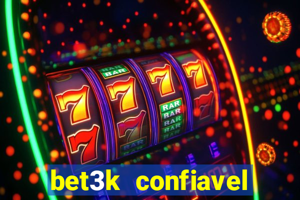 bet3k  confiavel