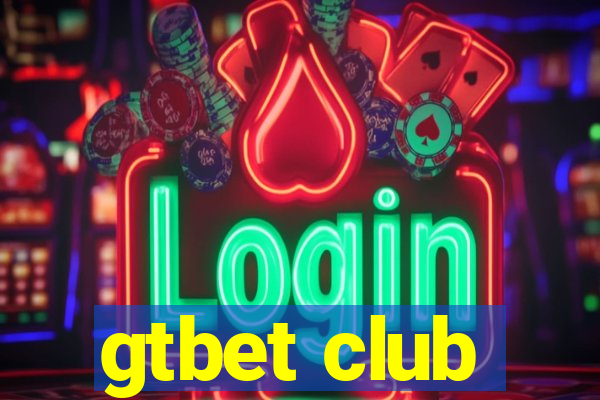 gtbet club