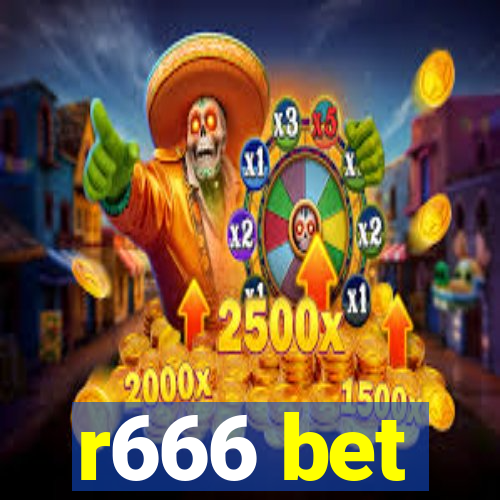 r666 bet