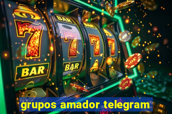 grupos amador telegram