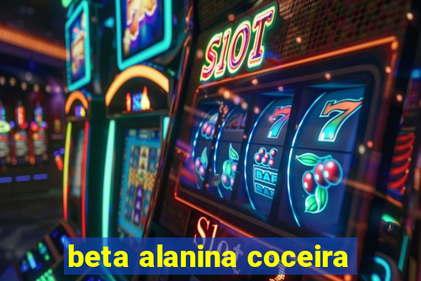 beta alanina coceira