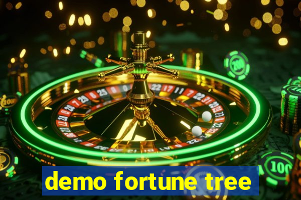 demo fortune tree