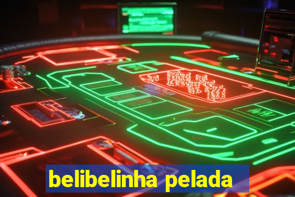 belibelinha pelada