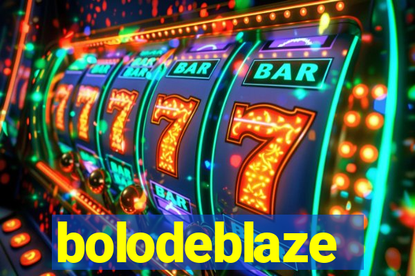 bolodeblaze