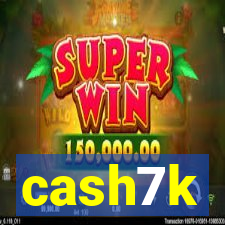 cash7k