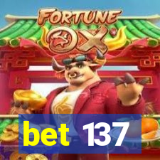 bet 137