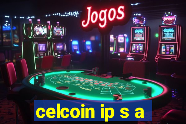 celcoin ip s a