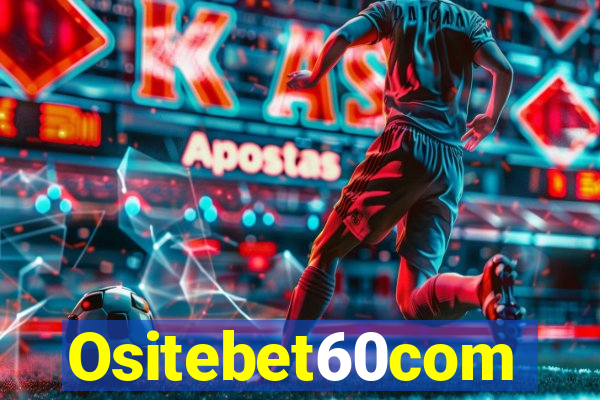 Ositebet60com