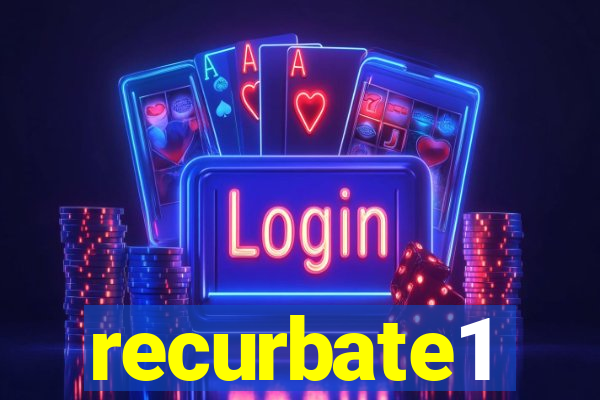 recurbate1