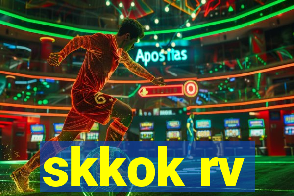 skkok rv