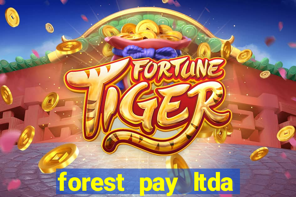 forest pay ltda plataforma de jogos