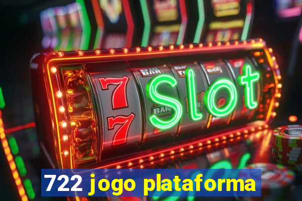 722 jogo plataforma