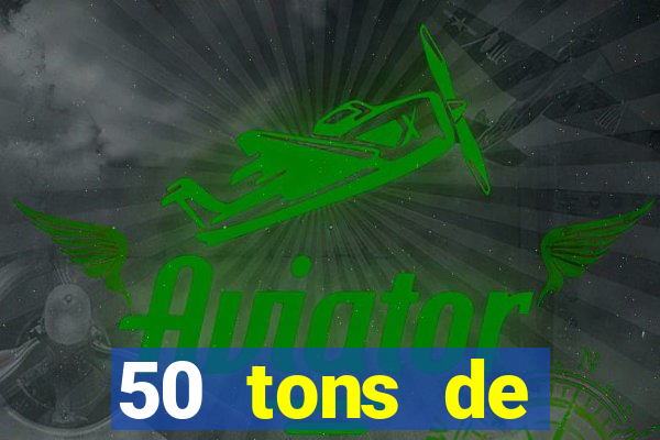 50 tons de liberdade filme completo dublado