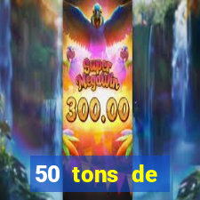 50 tons de liberdade filme completo dublado