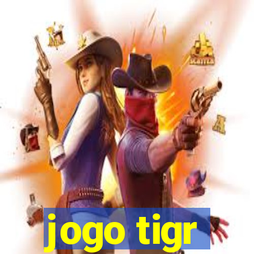 jogo tigr