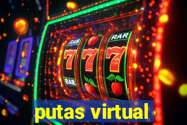 putas virtual