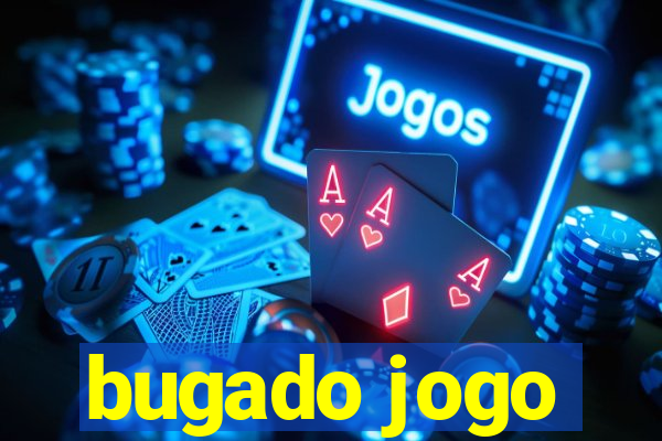 bugado jogo