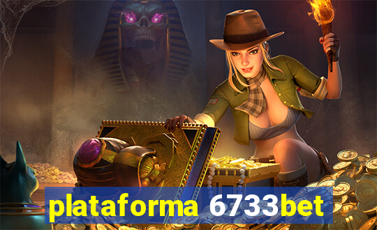 plataforma 6733bet