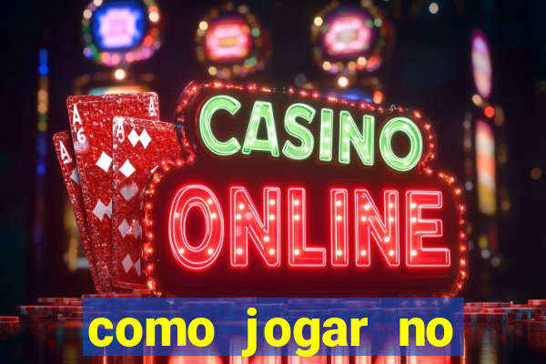 como jogar no tigre sem depositar